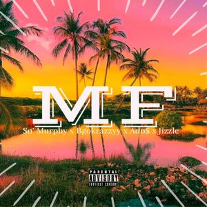 MF(feat. Jizzle, Bgokrazzyy & Ado$) (Explicit)