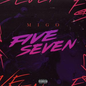 Five seven (Explicit)