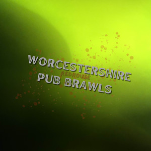 Worcestershire Pub Brawls