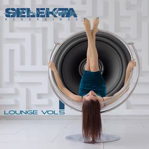 Selekta Lounge, Vol. 5 (Explicit)