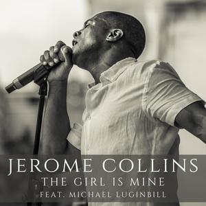 The Girl Is Mine (feat. Michael Luginbill)