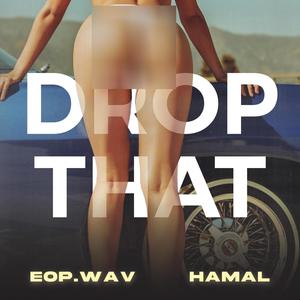 DROP THAT (feat. eop.wav)