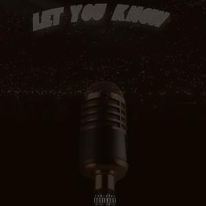 Let You Know (Explicit)