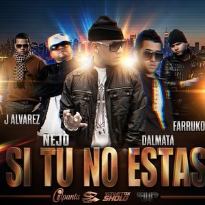 Si Tu No Estas (Explicit)