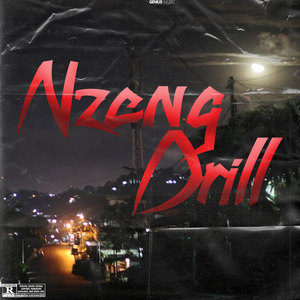 Nzeng Drill (Explicit)