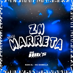 RZIN ZL - ZN Igual Marreta (Explicit)