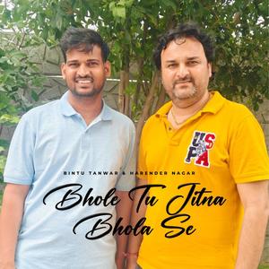 Bhole Tu Jitna Bhola Se (feat. Harendra Nagar)