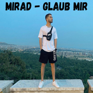 Glaub mir (Explicit)