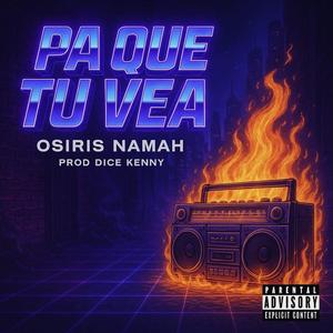 Osiris Namah - Pa Que Tu Vea - Audio Oficial (Explicit)
