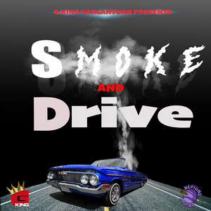 Smoke and Drive (Explicit)