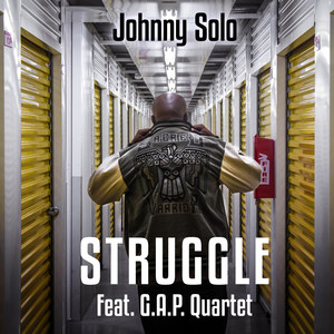 Struggle (feat. G.a.P. Quartet)