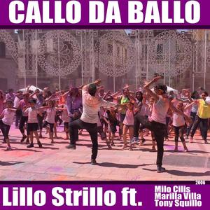 Callo da ballo (feat. Milo Cilis, Marilla & Tony Squillo)