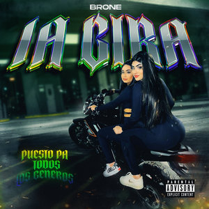 La Gira (Puesto Pa Todos los Generos) (Explicit)