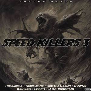 Speed Killers 3 (Explicit)