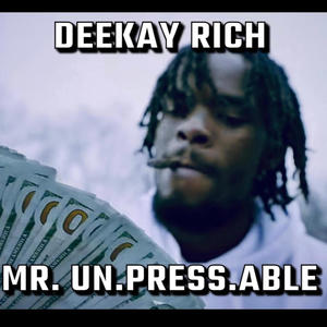 Mr. UnPressAble (Explicit)