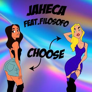 Choose (feat. Filósofo) [Explicit]