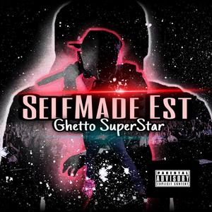 Ghetto SuperStar (Explicit)