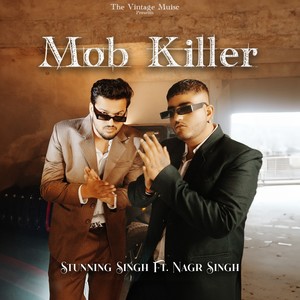 Mob Killer (Explicit)