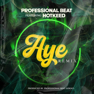 Aye (Remix)