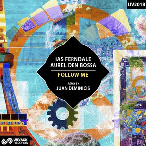 Follow Me (Juan Deminicis Remix)