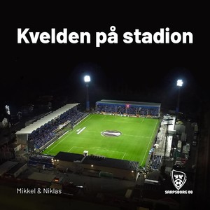 Kvelden På Stadion