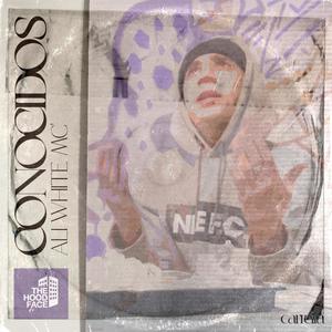 CONOCIDOS(feat. ALI WHITE MC')