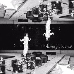 dónde? - no sé