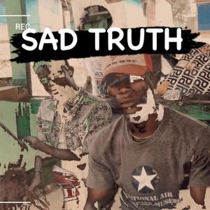 Sad Truth (Explicit)