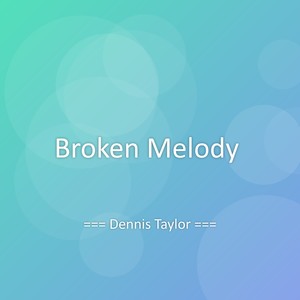 Broken Melody