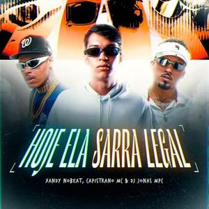 Hoje ela sarra legal (Explicit)