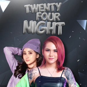 Twenty Four Night