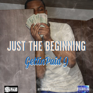 Just The Beginning (Explicit)