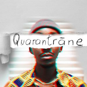 Quaranträne (Mixtape) [Explicit]