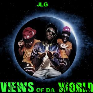 Views Of Da World (Explicit)