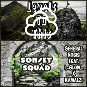 Levels To This (feat. i_Glow_ & Kamalzi)