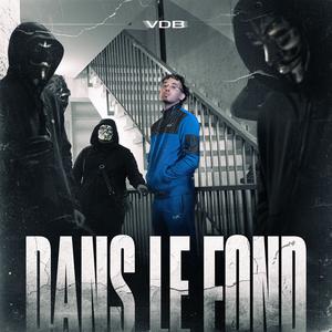 Dans le fond (Explicit)
