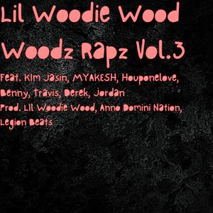 Woodz Rapz, Vol. 3 (Explicit)