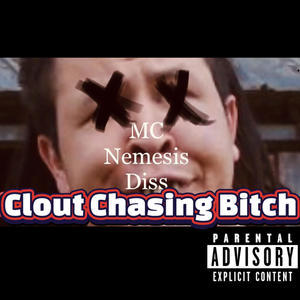 Clout Chasing ***** (Explicit)