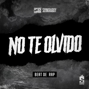 No Te Olvido Rap Beat (Explicit)