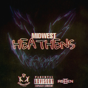 Midwest Heathens (Explicit)