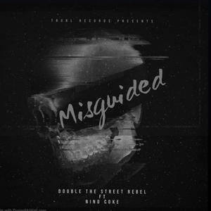 Misguided (feat. Nino Coke) (Explicit)