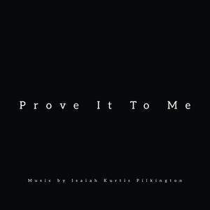 PROVE IT TO ME PRT. || (Radio Edit)