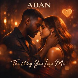 The Way You Love Me (R&B/Soul Version)