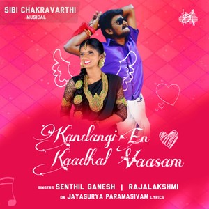 Kandangi En Kaadhal Vaasam