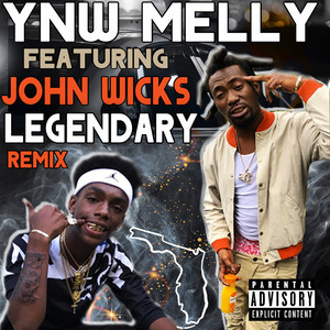 Legendary (Remix) (feat. John Wicks)