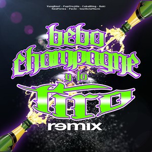 Bebo Champagne y Lo Tiro (Remix|Explicit)