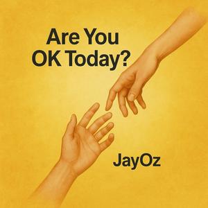 Are You Ok Today
