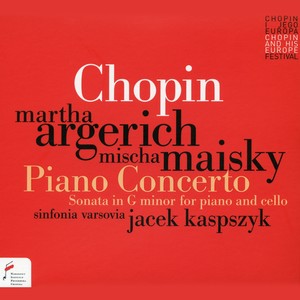 Chopin: Piano Concerto, Sonata In G Minor For Piano And Cello