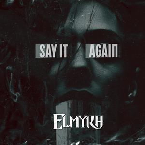 Say It Again (Explicit)