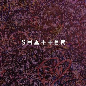 Shatter